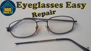 DIY Easy Repair of Broken Arm Eye Glasses I Paano mag-repair ng Sirang Salamin sa Mata? HausTricksTV