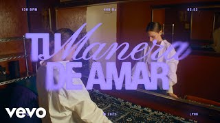 Tu Manera De Amar Lyrics English Translation