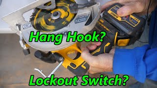 DeWalt Flexvolt Advantage Circular Saw Questions: Hang Hook? Lockout Switch?