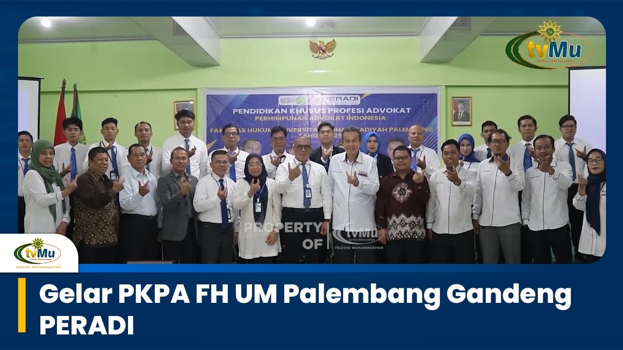 UM Palembang-DPN PERADI Selenggarakan Pendidikan Khusus Profesi Advokat Batch 16