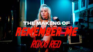 THE MAKING OF 'REMEMBER ME'  by ROXXI RED - A DIRECTORS VIEW BY MIDNIGHT ARC PRODUCTIONS