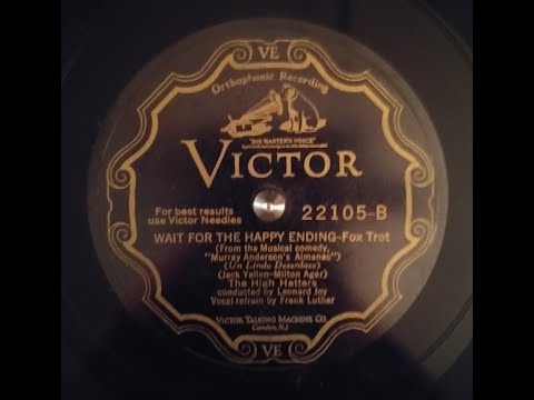 THE HIGH HATTERS – WAIT FOR THE HAPPY ENDING – Victor 22105