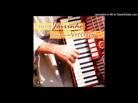 Pr. Jairinho-Medley (Músicas Que Marcaram Época)