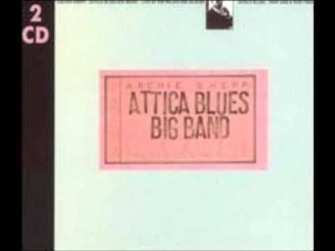 Archie Shepp; Attica Blues Big Band - Crucificado