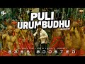 Puli Urumudhu Bass Boosted Vettaikaaran Vijay Vijay Antony Killer Edition SK BASS TAMIL
