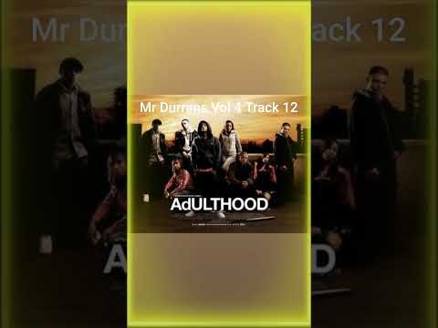 Mr Durrans Vol 4 Track 12 Adulthood Bassline