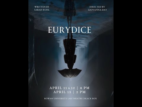Eurydice by Sarah Ruhl directed by Giovanna Day | Rowan University Lab Theatre