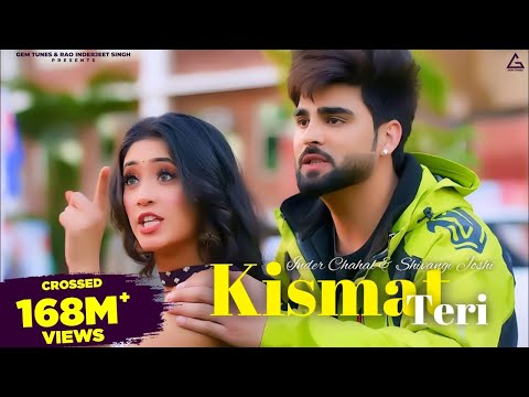 Kismat Teri Officical Video  Inder Chahal   Shivangi Joshi   Babbu   Punjabi Song