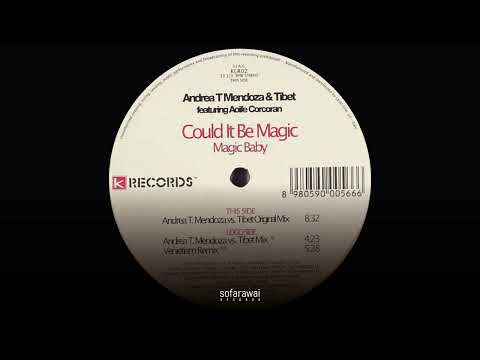 Andrea T. Mendoza&Tibet Feat. Aoife Corcoran – Could It Be Magic (Magic Baby) (Original Mix) [KLR02]