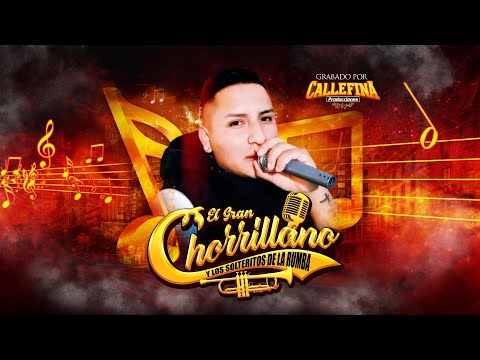 DESTROSASTES MI ALMA (D.R) - EL GRAN CHORRILLANO Y LOS SOLTERITOS DE LA RUMBA - CALLEFINA