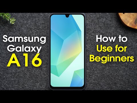Samsung Galaxy A16 for Beginners (Learn the Basics in Minutes) | A16 5G