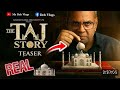 The Taj Story Movie Viral Thetajstory