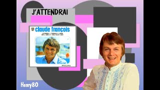 CLAUDE FRANCOIS : J&#39;ATTENDRAI