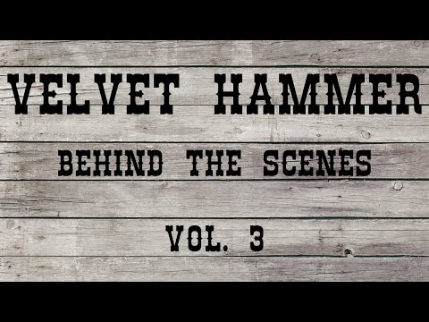 Velvet Hammer: The Making of a Miracle Vol. 3