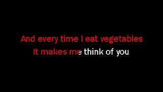 Ramones - Every Time I Eat Vegetables It Makes Me Think Of You (original)