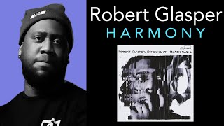 The Neo Soul - R&amp;B Harmony of Robert Glasper&#39;s &quot;Liftoff&quot;