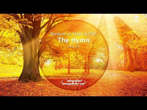 Maratone vs XiJaro & Pitch - The Hymn (Radio Edit)
