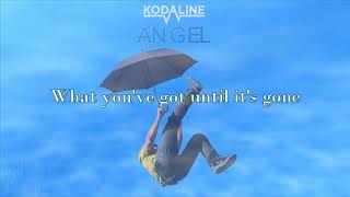 Kodaline - Angel (Lyric video)