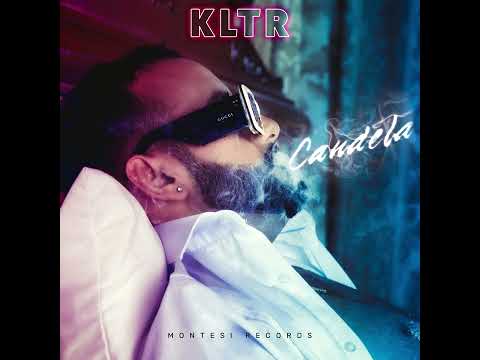 KLTR- Candela (Official Audio)
