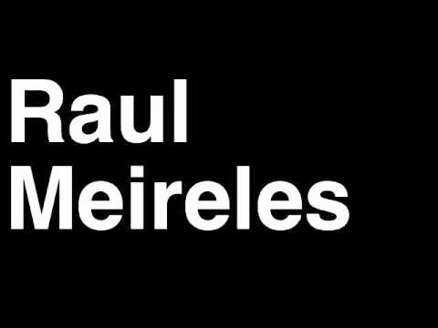 How to Pronounce Raul Meireles Chelsea FC Football Goal Penalty Kick Yellow Red Card Injury