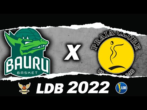 BAURU BASKET X PRAIA CLUBE - LDB 2022//BPV