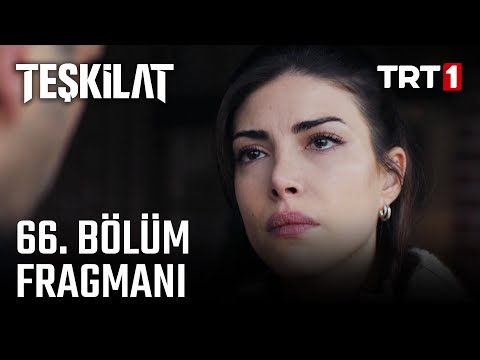 Teşkilat 66. Bölüm Fragmanı