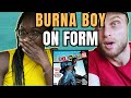 Burna Boy - On Form Reaction | Afrobeat Highlighted #burnaboy #afrobeat