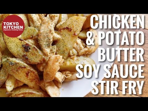 HOW TO MAKE CHICKEN AND POTATO BUTTER SOY SAUCE STIR FRY | Easy, Delicious with Simple Ingredients !