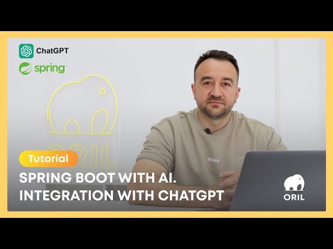 Tutorial. Spring Boot with AI. Integration with ChatGPT