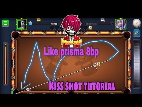 Kiss shot tutorial (like prisma)  on dallas😍part 3💋🥵. - 8 ball pool