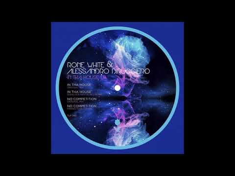 Alessandro Diruggiero & Rone White - In Tha House (Gianluca Rattalino Remix)