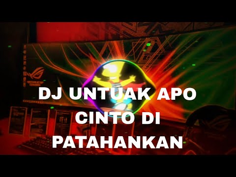 DJ MINANG TERBARU 2023 UNTUAK APO CINTO DI PATAHANKAN ll JIKOK HATI KA URANG ll CINTO SAPILIN TIGO