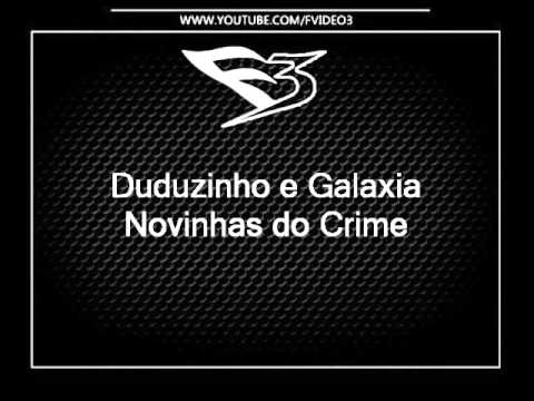 Mcs Duduzinho e Galaxia - Novinhas do Crime da Galinha [DJ GEH DA LGD]