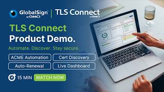 TLS Connect Demo | Simplify SSL/TLS Certificate Management & Automation