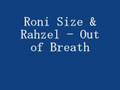 Roni Size & Rahzel - Out Of Breath