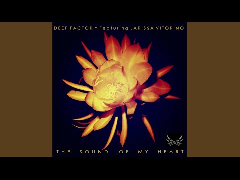 The Sound of My Heart (Club Mix) (feat. Larissa Vitorino)
