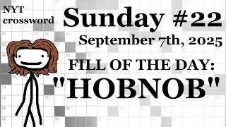 Sunday, 9/7/25 -- NYT Crossword with Sam