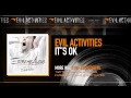 Evil Activities - It's Ok (Extreme Audio Album ...
