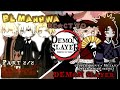 Bl Manhwa Characters React To DEMON SLAYER Uppermoon S Muzan Part 2