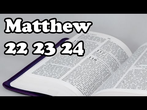Matthew 22 23 24 Bible study