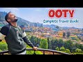 Ooty Tourist Places Ooty Tour Budget Ooty Itinerary Ooty Travel Guide Ooty Ghumne Ka Kharcha