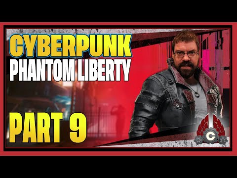 CohhCarnage Plays Cyberpunk 2077: Phantom Liberty (Early Key From CD PROJEKT RED) - Part 9