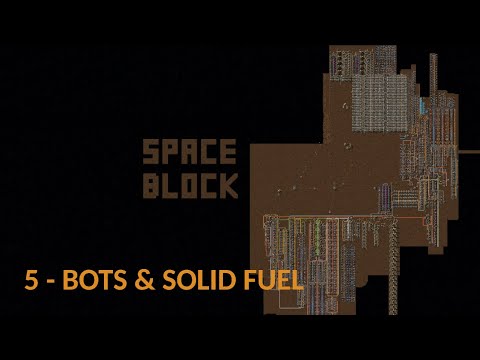 Factorio SpaceBlock 5 - Blue Science, Bots & A Neat Little Oil Build