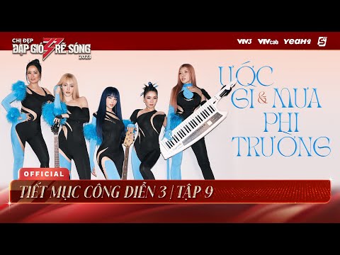 Mashup Ước Gì & Mưa Phi Trường - Team Mlee, Lệ Quyên, Hồng Nhung, Trang Pháp, Huyền Baby Công Diễn 3