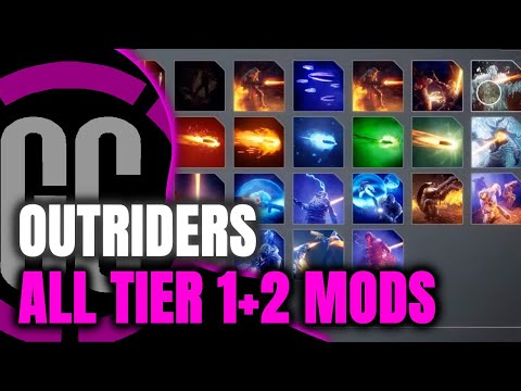 Outriders | All Tier 1 + 2 Mods and How to EASILY Get Them