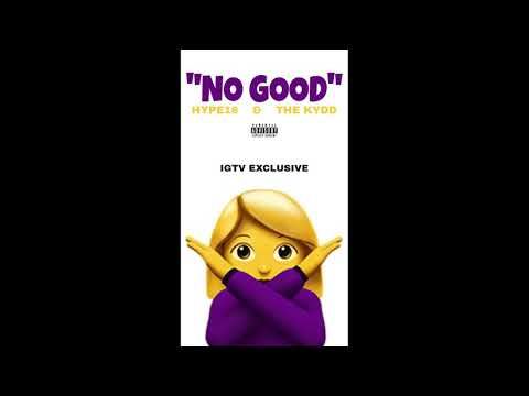 No Good (ft. The Kydd)