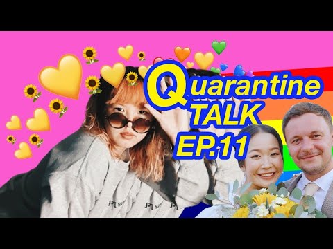 Quarantine Talk EP.11 - WeiWei Han & Danny