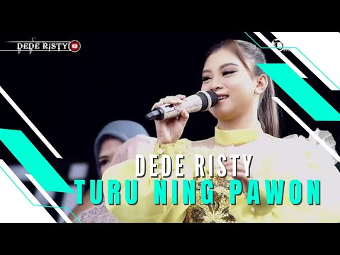 TURU NING PAWON Voc DEDE RISTY I LIVE MUSIC “DEDE RISTY” GANJENE PANTURA I
