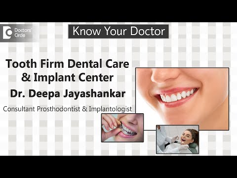 Tooth Firm Dental Care & Implant Center| HSR Layout - Dr. Deepa Jayashankar| Know Your Doctor