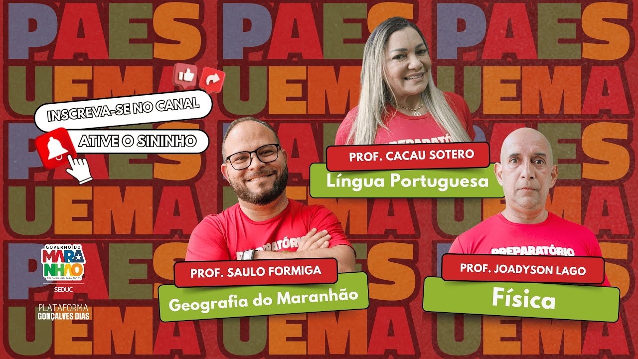 REVISÃO PARA PAES UEMA 2025 - Geografia, Língua Portuguesa e Física